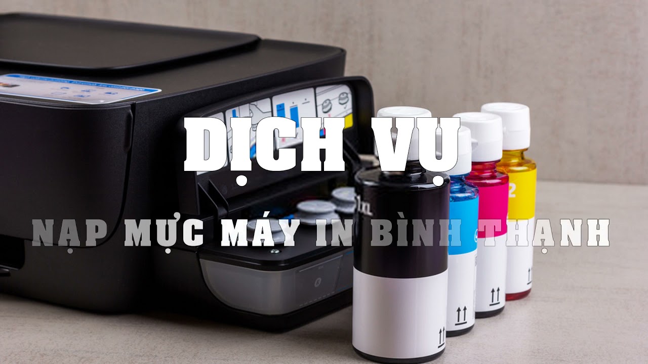 Nạp Mực Máy In Epson Bình Thạnh Và Thay Mực Máy In Canon Tại Nhà